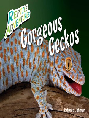 cover image of Gorgeous Geckos